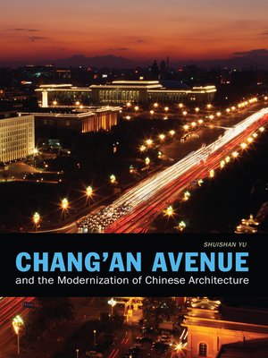 cover image of Chang'an Avenue and the Modernization of Chinese Architecture